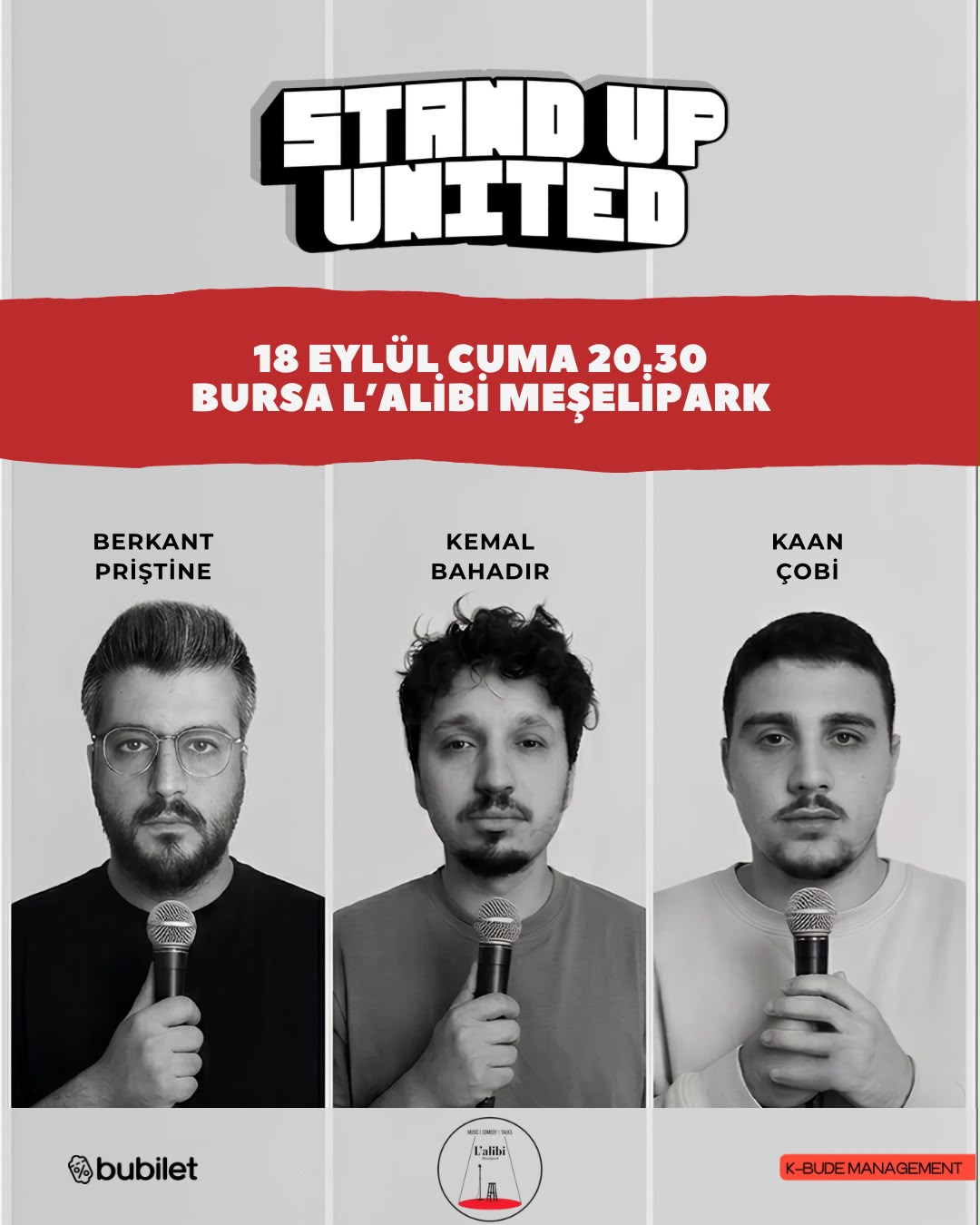 Stand-Up United Berkant Priştine- Kemal Bahadır- Kaan Çobi